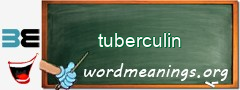 WordMeaning blackboard for tuberculin